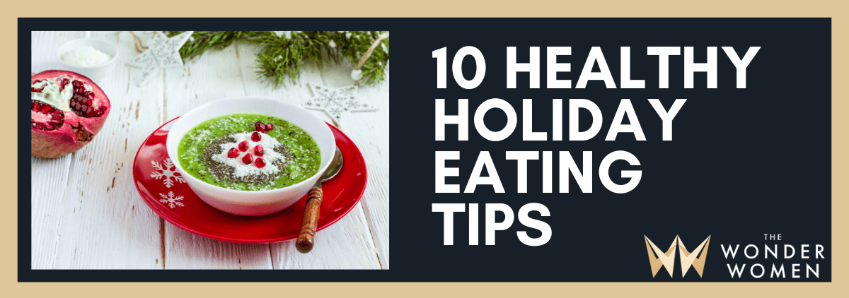 10 Healthy Holiday Eating Tips